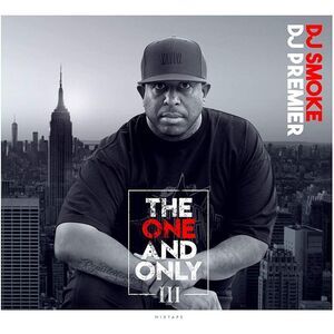 DJ SMOKE - The One & Only Vol 3: DJ Premier Mixtape  CD